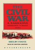 The Civil War: A Narrative, Fredericksburg to Meridian, Library Edition (The Civil War #2) by Shelby Foote