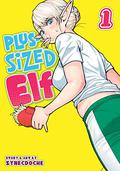 Plus-Sized Elf, Vol. 1 (Plus-Sized Elf #1) by Synecdoche