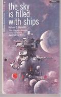 The Sky is Filled with Ships  (Venture Science Fiction, #20) by Richard C. Meredith