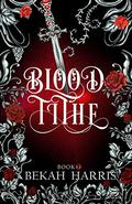 Blood Tithe by Bekah Harris