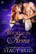 Wicked in His Arms by Stacy Reid