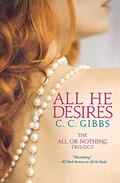 All He Desires (All or Nothing #3) by C.C. Gibbs