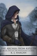 The Archer From Kipleth (Wealdland Stories #2) by K.J. Hargan