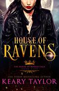 House of Ravens by Keary Taylor