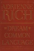 The Dream of a Common Language by Adrienne Rich