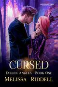 Cursed (Fallen Angels #1) by Melissa Riddell
