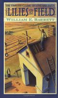 The Lilies of the Field by William Edmund Barrett