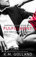 Fulfillment by K.M. Golland