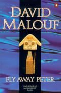 Fly Away Peter by David Malouf