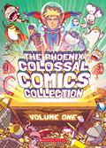 The Phoenix Colossal Comics Collection: Volume One (The Phoenix Colossal Comics Collection #1) by Robert Deas