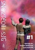 BFS Horizons #1 (BFS Horizons #1) by Sarah Newton