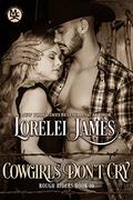 Cowgirls Don't Cry by Lorelei James