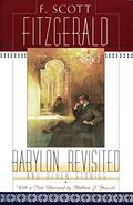 Babylon Revisited and Other Stories by F. Scott Fitzgerald, James L.W. West III