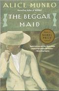 The Beggar Maid: Stories of Flo and Rose by Alice Munro
