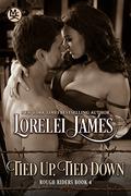 Tied Up, Tied Down by Lorelei James