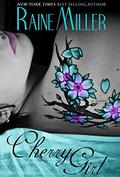 Cherry Girl by Raine Miller
