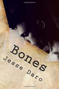 Bones: A Werekin Novel (The Ark Trilogy #3) by Jesse Daro