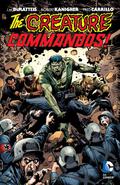 The Creature Commandos by Robert Kanigher