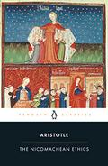 The Nicomachean Ethics by Aristotle