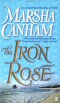 The Iron Rose by Marsha Canham