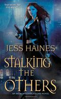 Stalking the Others (H&W Investigations #4) by Jess Haines