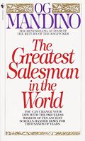 The Greatest Salesman in the World  (2001): 2001 Gift Edition (The Greatest Salesman in the World #1) by Og Mandino