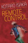 Remote Control by Kōtarō Isaka