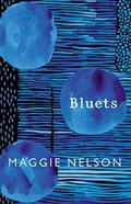Bluets by Maggie Nelson