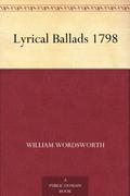 Lyrical Ballads by William Wordsworth, Samuel Taylor Coleridge