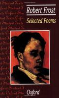 Selected Poems: Robert Frost by Robert Frost