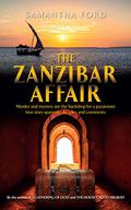 The Zanzibar Affair: A Novel Out of Africa by Samantha Ford