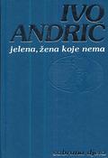 Jelena, žena koje nema by Ivo Andrić
