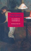 Seduction and Betrayal: Women and Literature by Elizabeth Hardwick