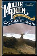 Mollie Peer: or, The Underground Adventure of the Moosepath League by Van Reid