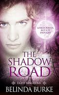 The Shadow Road:  (A Gay Erotic Romance) (Eight Kingdoms #4) by Belinda Burke