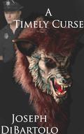 A Timely Curse by Joseph DiBartolo