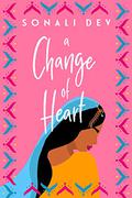 A Change of Heart (Bollywood #3) by Priya Ayyar