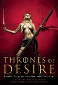 Thrones of Desire: Erotic Tales of Swords, Mist and Fire by Kim Knox