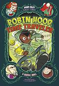 Robin Hood, Time Traveler: A Graphic Novel  (Far Out Classic Stories) by Benjamin Harper