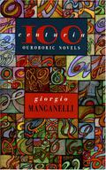 Centuria: One Hundred Ouroboric Novels by Giorgio Manganelli