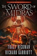 The Sword of Midras (Shroud of the Avatar #1) by Tracy Hickman