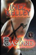 The Bastard (The Baddest Boys in History #1) by Inez Kelley