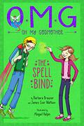 The Spell Bind (Oh My Godmother #3) by Abigail Halpin