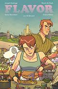 Flavor, Vol. 1 (Flavor #1-6) by Joseph Keatinge