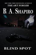 Blind Spot by B.A. Shapiro