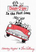 Digby O'Day in the Fast Lane (Digby O'Day #1) by Shirley Hughes