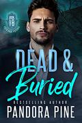 Dead and Buried by Pandora Pine