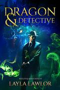 Dragon & Detective (Keeley & Associates #1) by Layla Lawlor