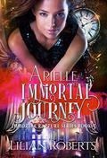 Arielle Immortal Journey (Immortal Rapture #5) by Lilian Roberts