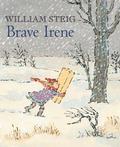 Brave Irene by William Steig